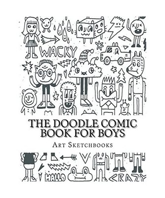 The Doodle Comic Book for Boys [Activity Drawing & Coloring Books], Art Journali