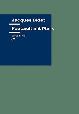 Foucault mit Marx (Theorie) Buch Dietz Vlg Bln