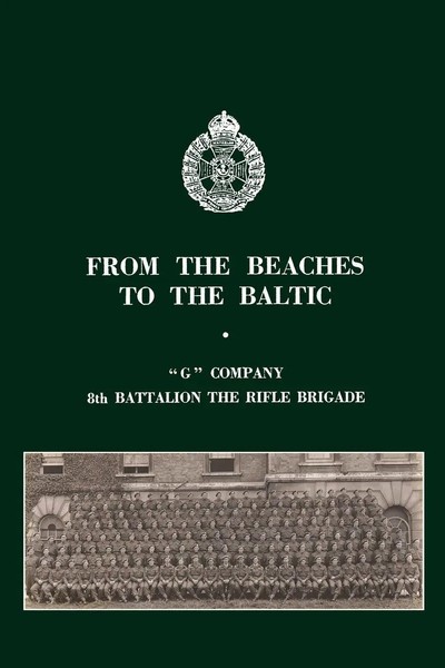 From The Beaches To The Baltic | 'G' Company 8Th Battalion The Rifle Brigade-image
