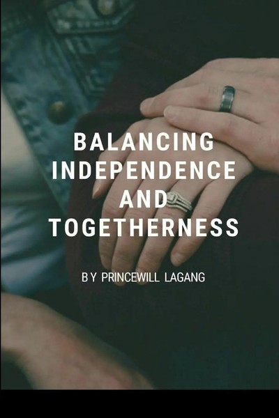 Balancing Independence and Togetherness Princewill Lagang Taschenbuch Englisch-image