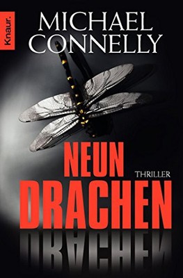 Neun Drachen: Thriller von Michael Connelly