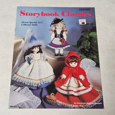 Crochet Storybook Classics 11 Special 11 1/2'' Collector Dolls Alexander-Stratton