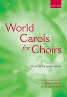 Bob Chilcott | World Carols For Choirs | Taschenbuch | Englisch (2006)