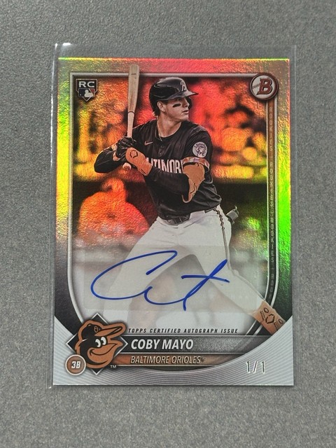 2025 Bowman Coby Mayo 1/1 Rookie Auto Platinum Foil Rookie Auto Orioles