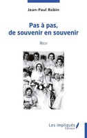 Pas à Pas, De Souvenir En Souvenir RéCit Jean-Paul Robin Taschenbuch FranzöSisch
