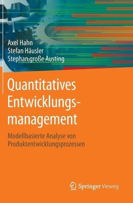 Quantitatives Entwicklungsmanagement: Modellbasierte Analyse...