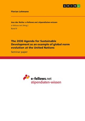 Florian Lehmann | The 2030 Agenda for Sustainable Development as an example...