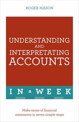 Understanding And Interpreting Accounts IN Woche : Teach Yourself