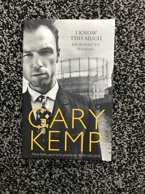 I Know This Much From Soho To Spandau Gark Kemp Book