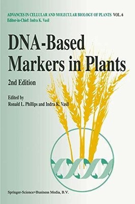 DNA-Based Markers in Plants (Advances in Cellular and Molecular Buch Springer