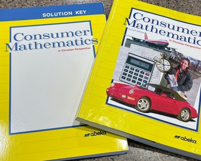 Abeka Consumer Mathematics 2nd Edition Student textbook & Solution Key, lot 2