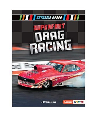 Superfast Drag Racing, J. Chris Roselius