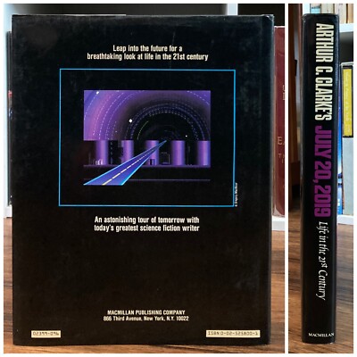 July 20, 2019: Life in the 21st Century - Arthur C. Clarke (1st