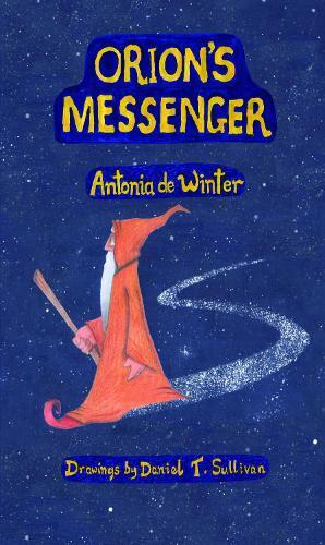 Thumbnail - Antonia De Winter Orion's Messenger (gebundene Ausgabe)
