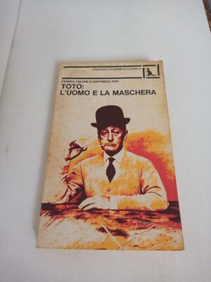 TOTÒ: L'HOMME E LA MASKERA FRANCA FALDINI GOFFREDO FOFI 1977 FELTRINELLI