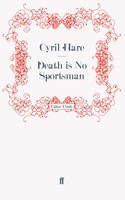 Death Is No Sportsman Taschenbuch 234 S. Englisch 2011 Faber And Faber Ltd.