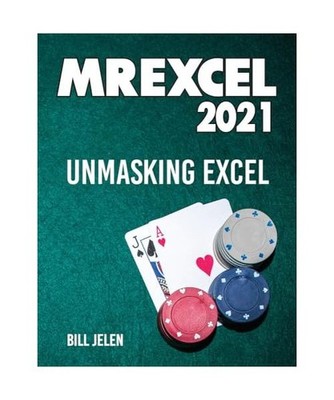 Mrexcel 2021: Unmasking Excel, Bill Jelen