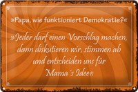 Blechschild Spruch 30X20 Cm Papa Funktioniert Demokratie Deko Schild Tin Sign