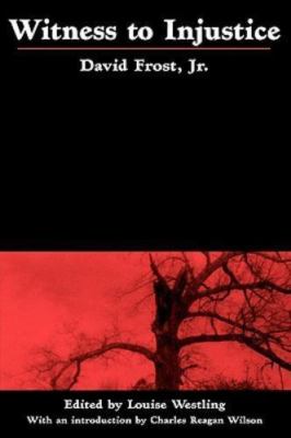 Witness to Injustice, Paperback by Frost, David; Westling, Louise (EDT); Wils...