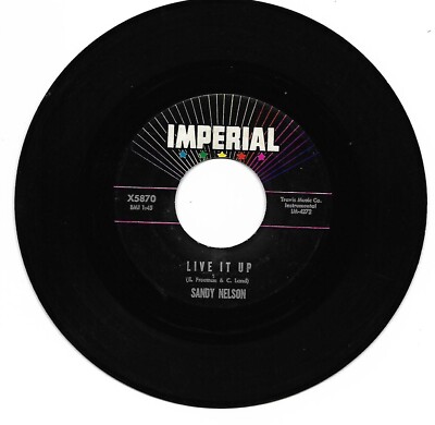 Sandy Nelson, Live It Up/And Then There Were Drums 45 VG Imperial