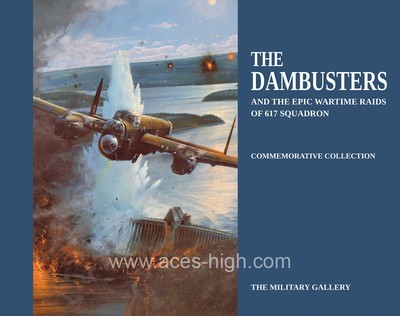 The Dambusters: The Epic Wartime Raids of 617 Squadron commemorative book