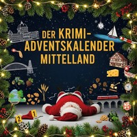 Luca Schulz | Der Krimi-Adventskalender Mittelland | Taschenbuch | Deutsch