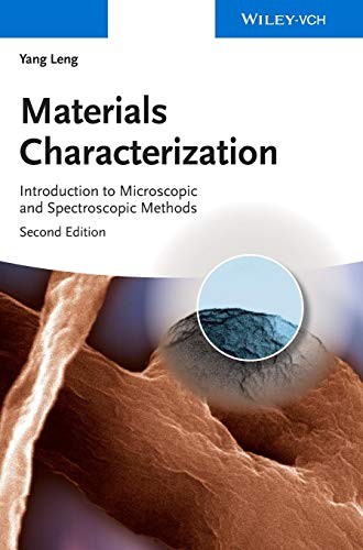 Materials Characterization: Introduction to Microscopic by Yang Leng HARDBACK - Image 4