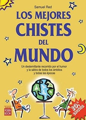 Los mejores chistes del mundo (Spanish Edition)