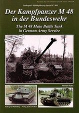 Tankograd 5011: Der Kampfpanzer M48 in der Bundeswehr Panzer-Modellbau/Fotos