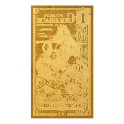 Wyoming Goldback Aurum Gold Foil Note 1/1000 oz 24kt .999 Fine