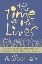The Time of Their Lives: The Golden Age of Gr...