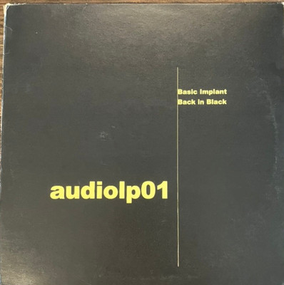Basic Implant - Back in Black - Audio - 2x12'' Vinyl 2000 German Techno