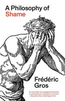 FréDéRic Gros | A Philosophy Of Shame | Taschenbuch | Englisch (2026)
