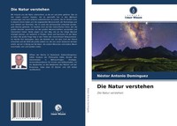 NéStor Antonio DomíNguez | Die Natur Verstehen | Taschenbuch | Deutsch (2021)