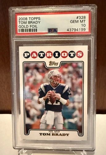 2008 TOPPS #328 TOM BRADY GOLD FOIL PSA 10 low pop! Patriots MVP
