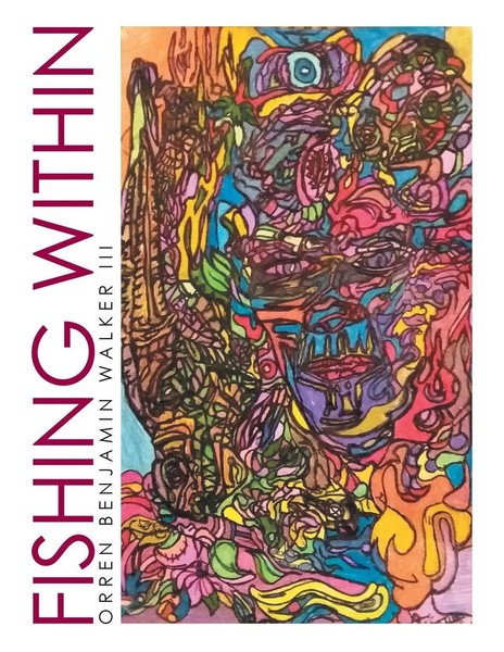 Fishing Within | Orren Benjamin Walker Lll | Taschenbuch | Englisch | 2018-image
