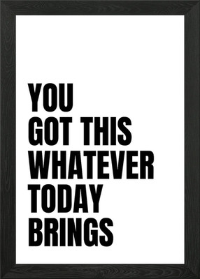 Motivational Quote: You Got This Framed Wall Art Poster Canvas Print Picture