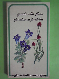 guida alla flora spontanea protetta regione emilia romagna Ferrari C. B08K4GW13J - Foto 1 di 1