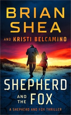 Shepherd and the Fox (Paperback or Softback)