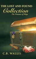 C. B. Wallis | The Lost And Found Collection | Buch | Englisch (2014) | Gebunden