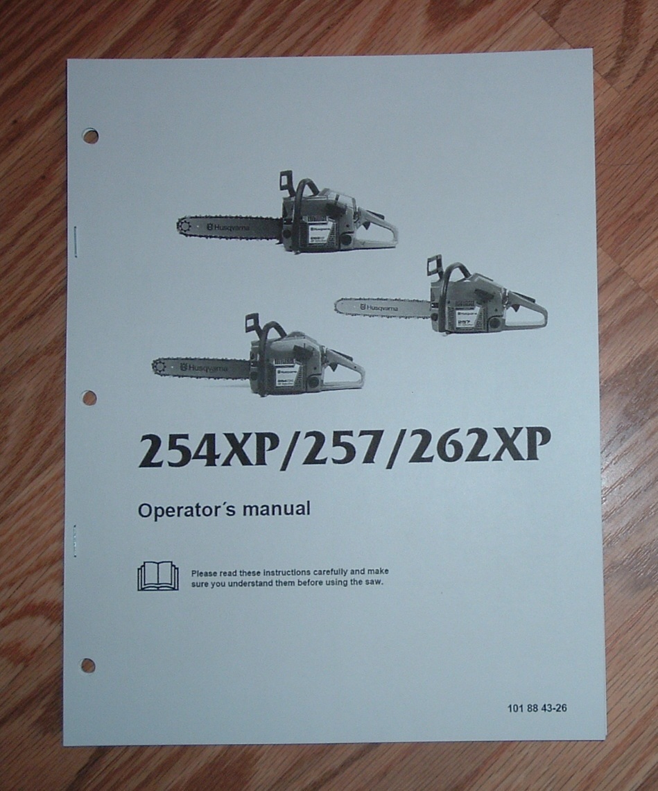 HUSQVARNA 254xp, 257 & 262xp CHAIN SAW OPERATORS MANUAL | eBay