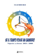 Se il tempo fosse un gambero. Vignette a ritroso 2024-2000 - 2024