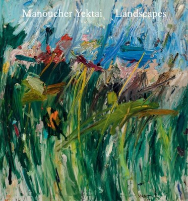 Landscapes, Hardcover by Yektai, Manoucher (CON); Galvez, Paul; Hudson, Suzan...