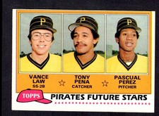 1981 Topps Pirates Future Stars - Vance Law/Tony Pena/Pascual Perez Rookie