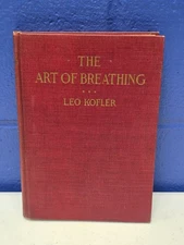 The Art of Breathing as the Basis of Tone-Production - Leo Kofler