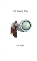 The Young Tars Eric Kraft Taschenbuch Kartoniert / Broschiert Englisch 2009