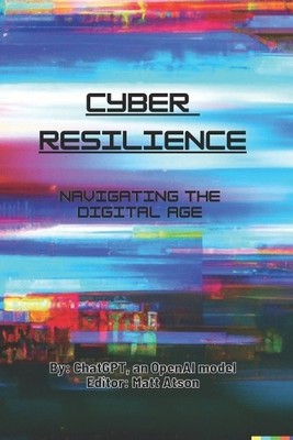 Chatgbt Openai Cyber Resilience (Paperback) (UK IMPORT)