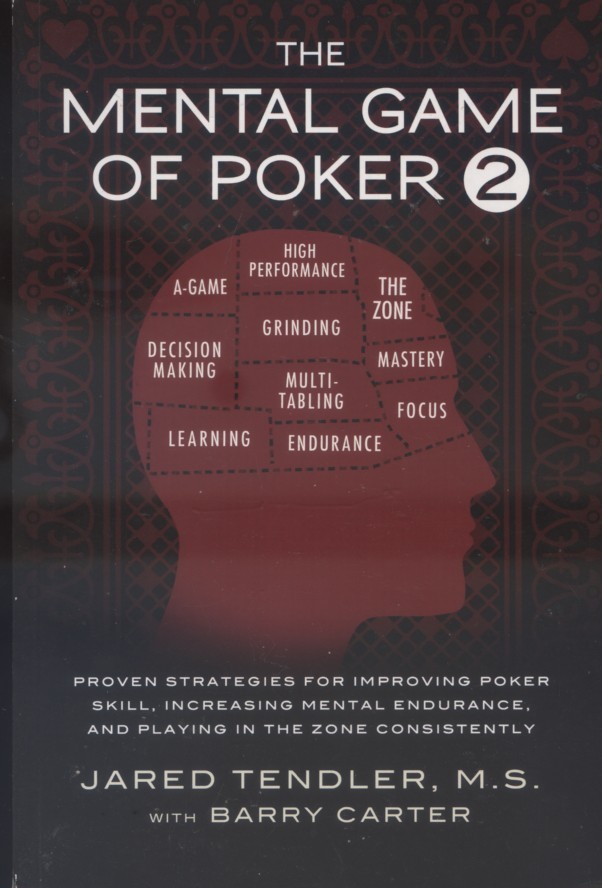 The Mental Game Of Poker 2 - Jared Tendler, 2013 Paperback, Proven Strategies
