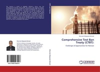 Comprehensive Test Ban Treaty (Ctbt): Khurram Maqsood Ahmad