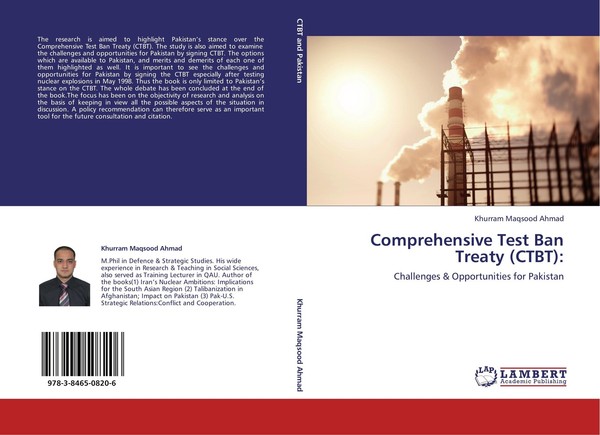 Comprehensive Test Ban Treaty (Ctbt): Khurram Maqsood Ahmad-image